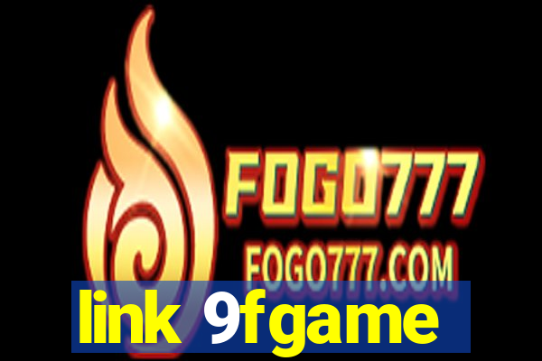 link 9fgame