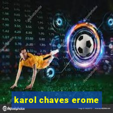 karol chaves erome