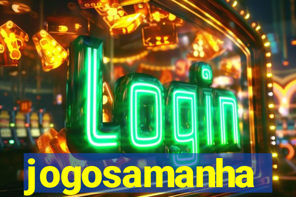 jogosamanha
