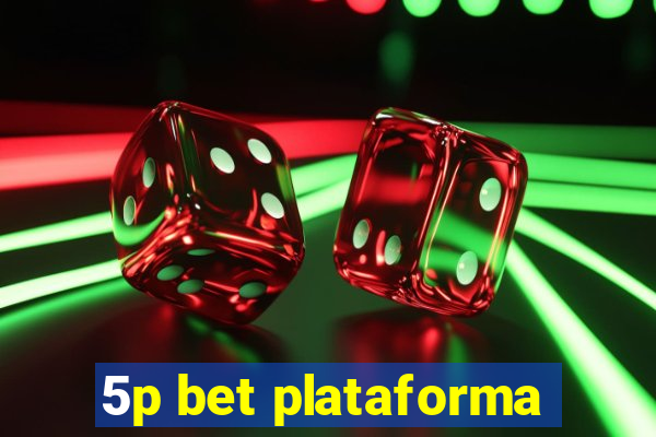 5p bet plataforma