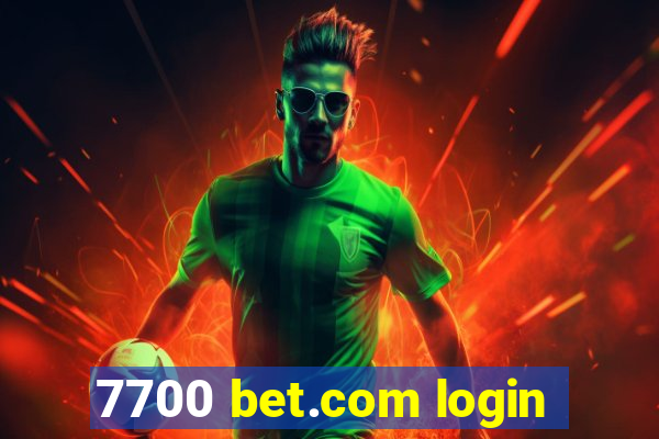 7700 bet.com login