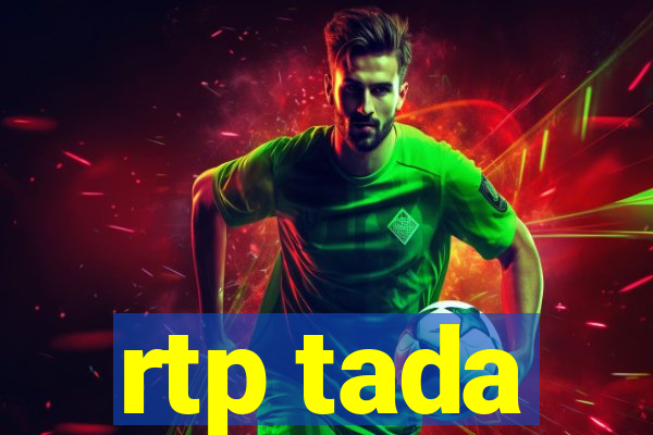 rtp tada