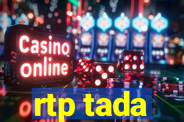 rtp tada