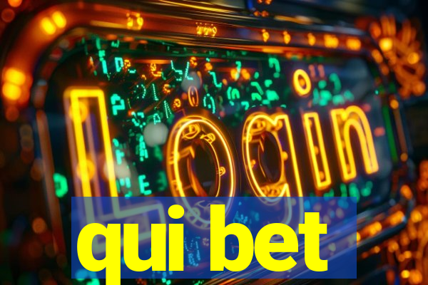 qui bet