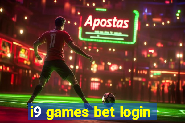 i9 games bet login