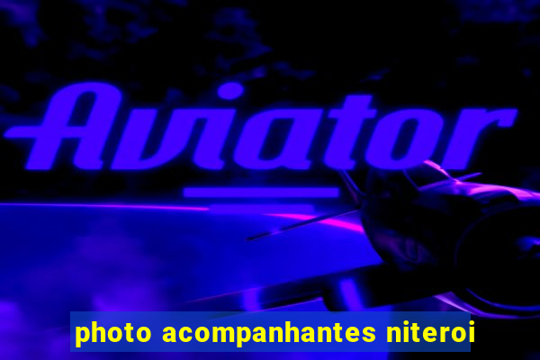photo acompanhantes niteroi