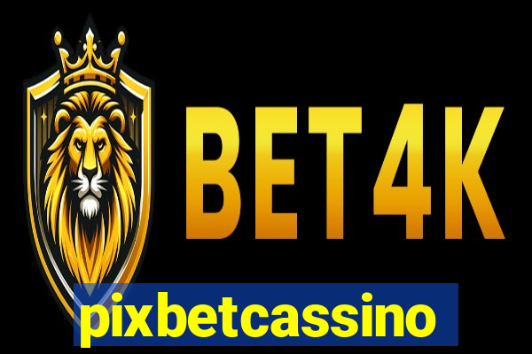 pixbetcassino