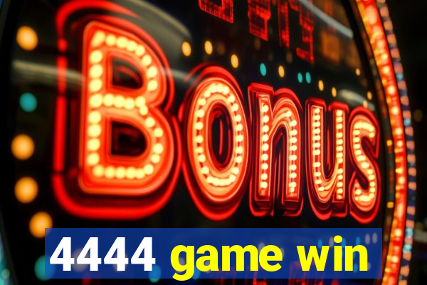 4444 game win