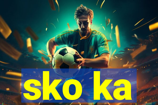 sko ka