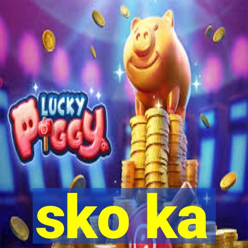 sko ka