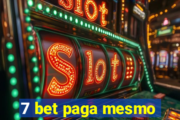 7 bet paga mesmo