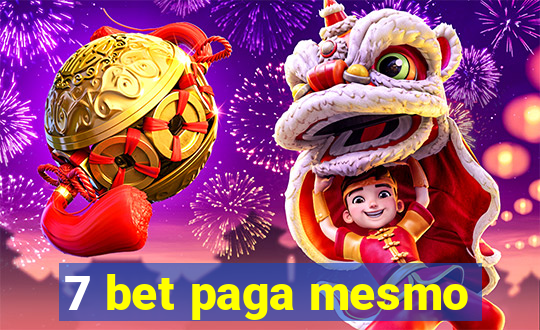 7 bet paga mesmo