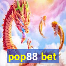pop88 bet