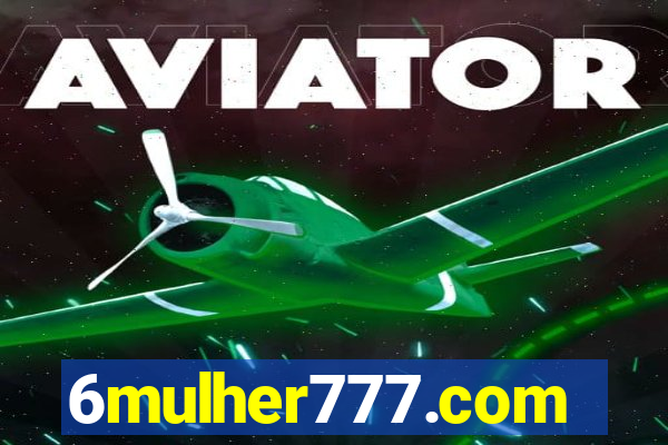 6mulher777.com