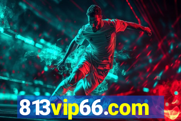 813vip66.com