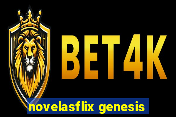 novelasflix genesis