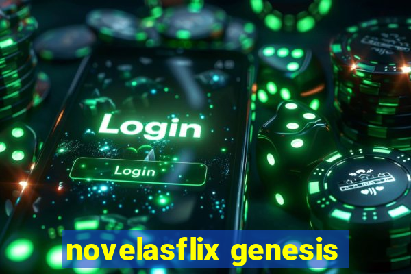 novelasflix genesis