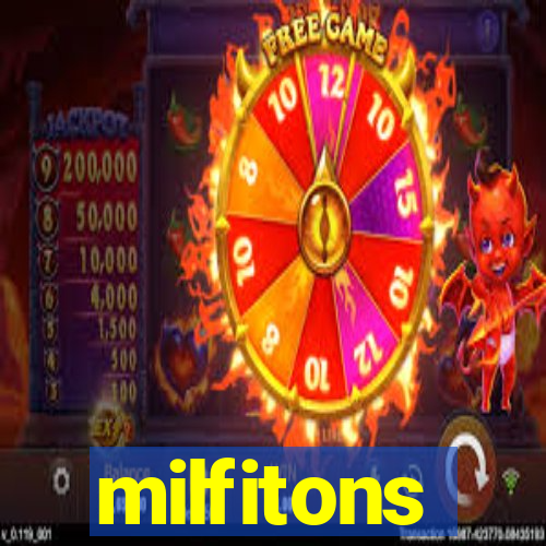 milfitons