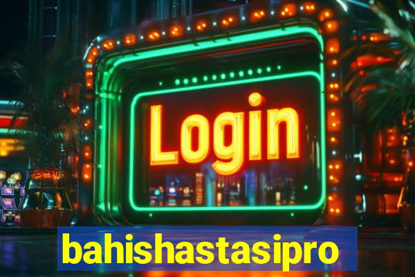 bahishastasipro.info