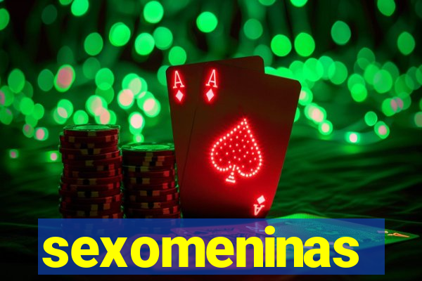 sexomeninas