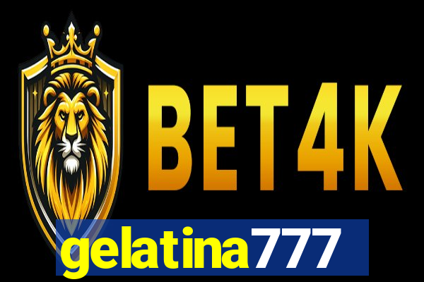 gelatina777