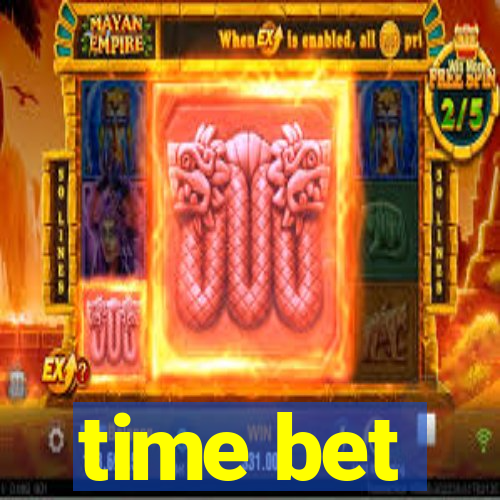 time bet
