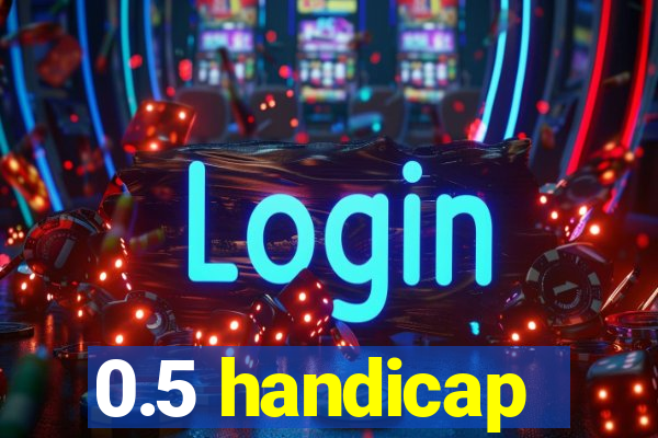 0.5 handicap