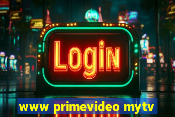 www primevideo mytv