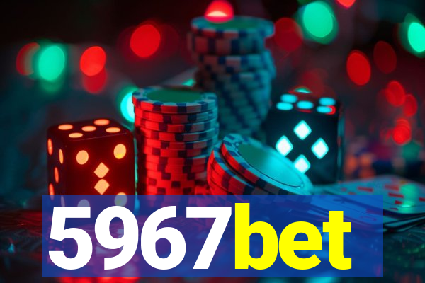 5967bet