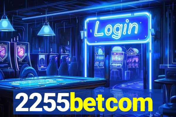 2255betcom