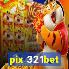 pix 321bet