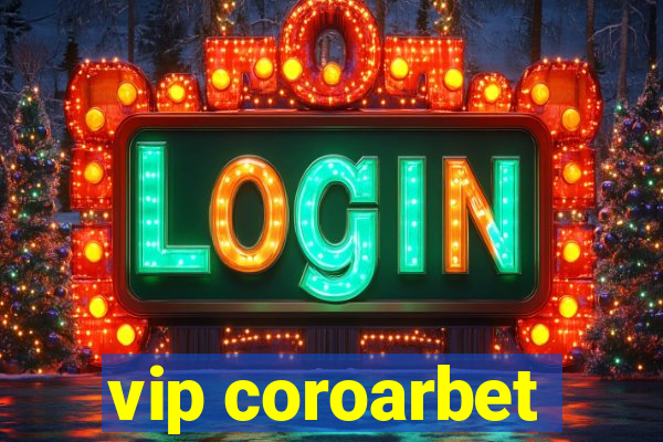vip coroarbet