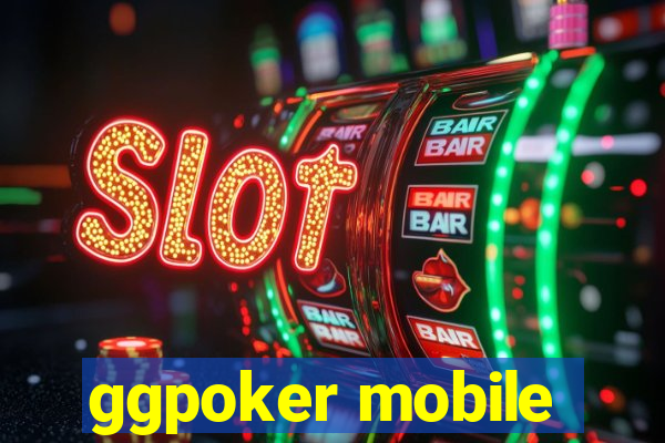 ggpoker mobile
