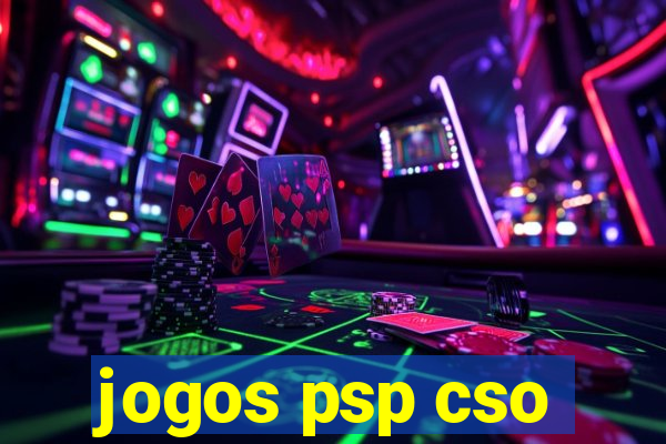 jogos psp cso