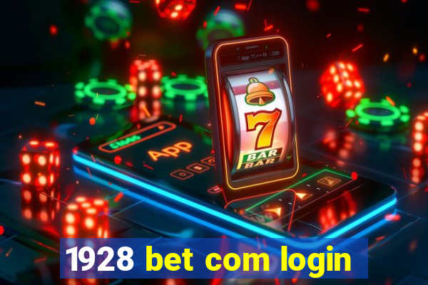 1928 bet com login