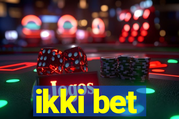 ikki bet