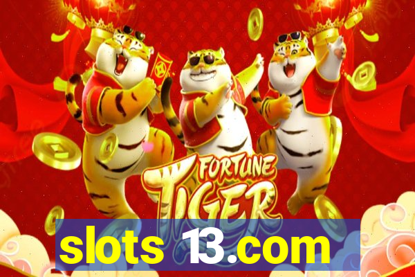 slots 13.com