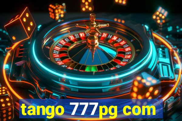 tango 777pg com