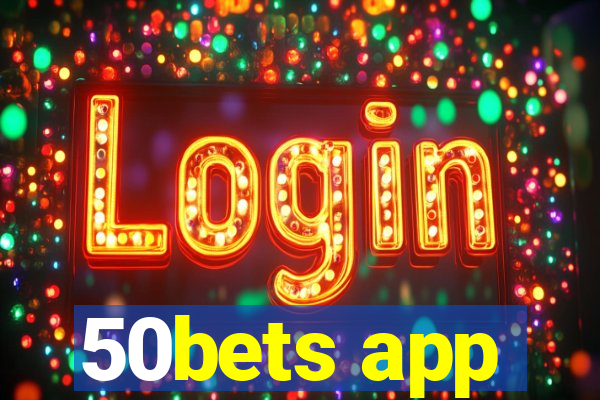 50bets app