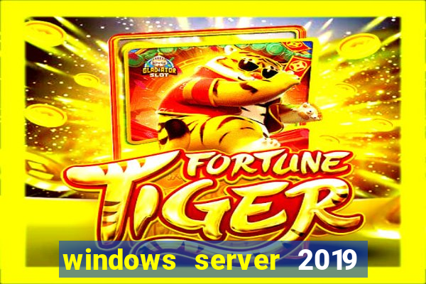windows server 2019 iso pt-br download