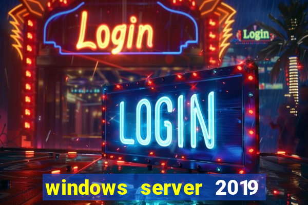 windows server 2019 iso pt-br download