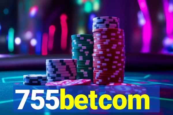 755betcom
