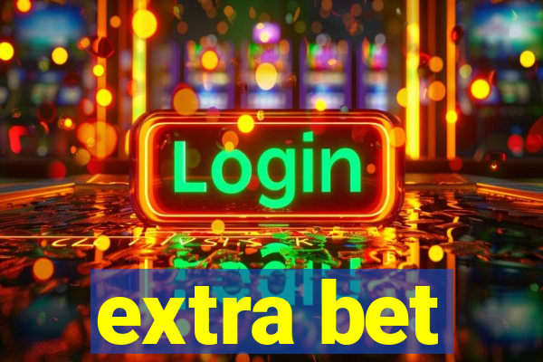 extra bet