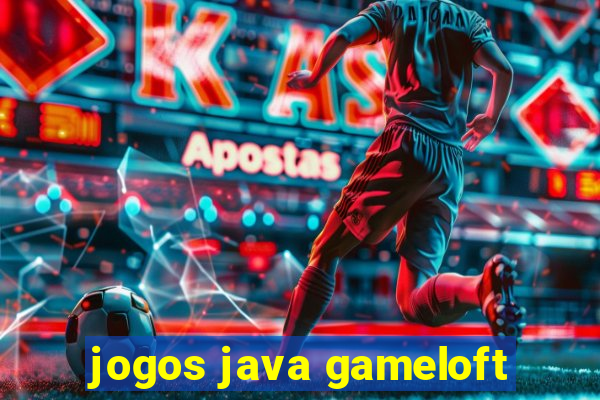jogos java gameloft