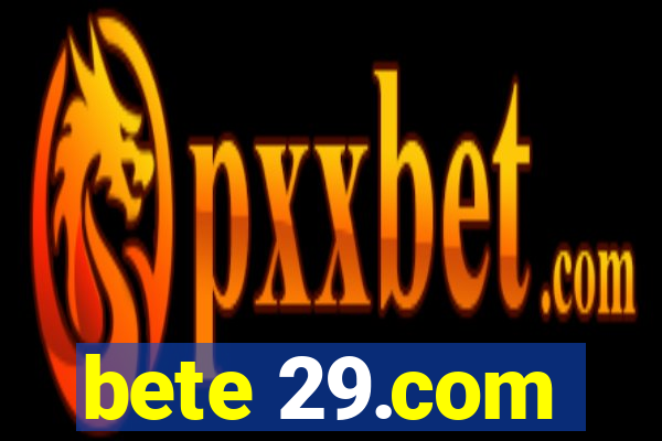 bete 29.com