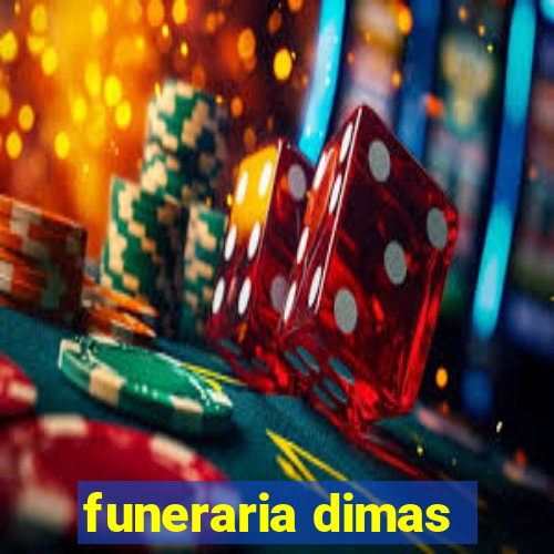 funeraria dimas