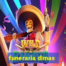 funeraria dimas