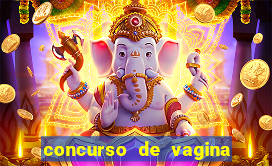 concurso de vagina mais bonita do brasil