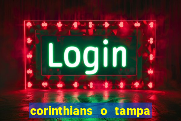 corinthians o tampa da bola