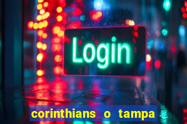 corinthians o tampa da bola
